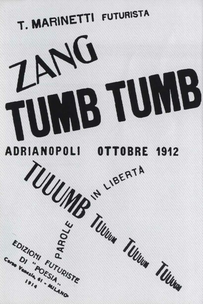 Filippo Tommaso Marinetti, Zang zang tumb tumb