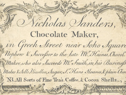 Trade card of Nicholas Sanders, chocolate maker, c. 1750. Trustees of the British Museum