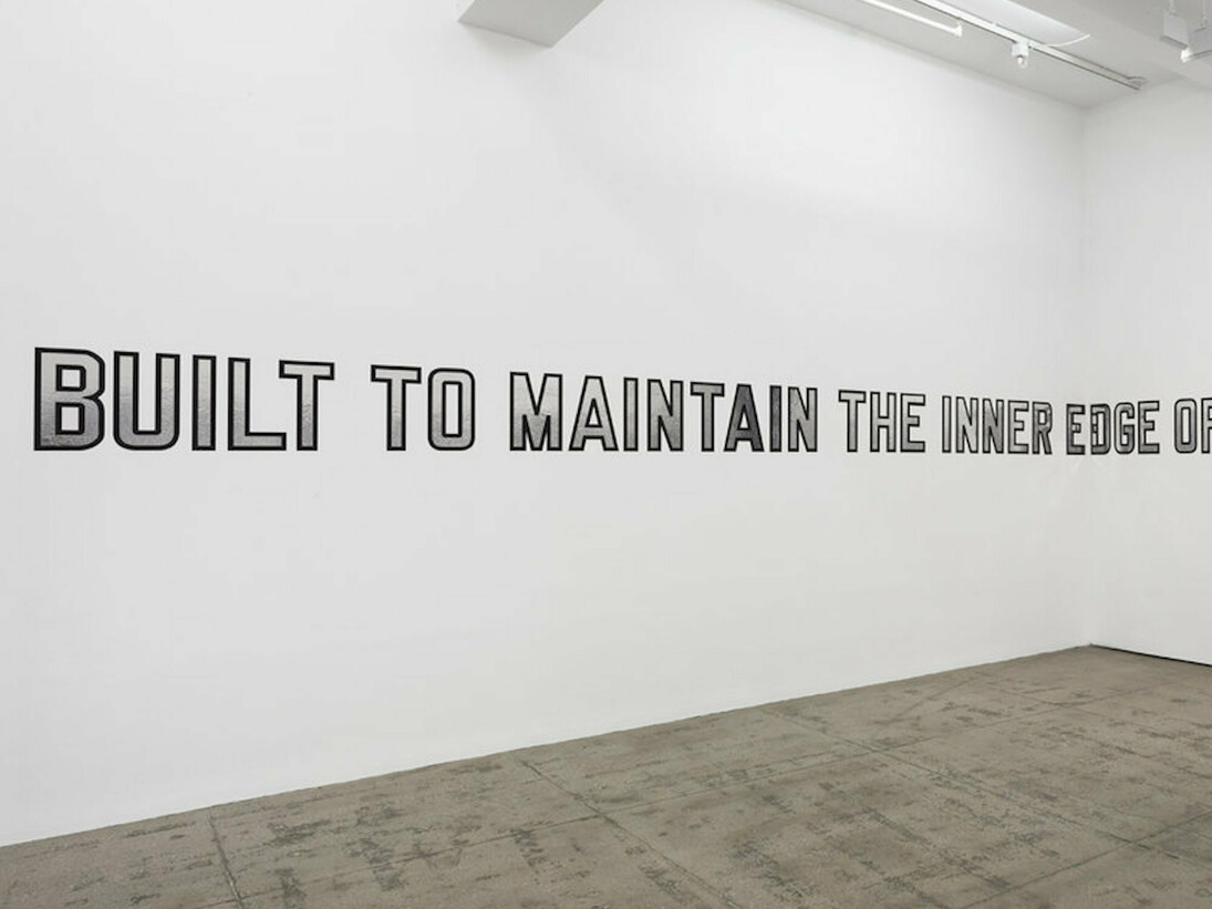 Lawrence Weiner, Exhibition view. Courtesy of Marian Goodman Gallery