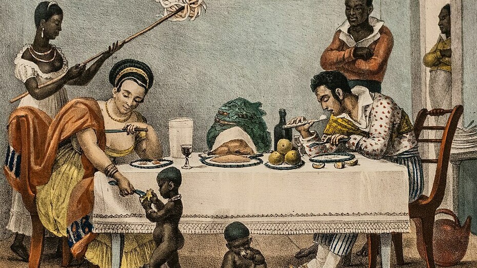 A Brazilian family in Rio de Janeiro by Jean-Baptiste Debret (1839). The Dinner, a white couple being served and fanned by black slaves