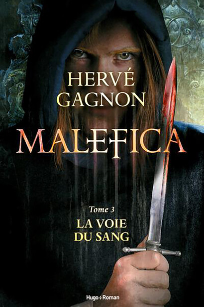 Malefica, Tome 2. Hervé Gagnon