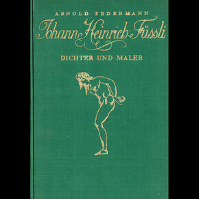 Arnold Federmann, Johan Heinrich Füssli Dichter Und Maler, 1927