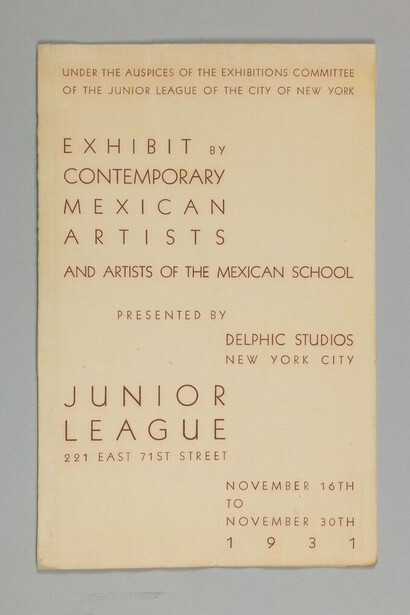 Programa de la exposición Contemporary Mexican Artists en la galería Delphic Studios, 1931. Fotografía: © Agustín Garza. Reproducción Autorizada por el Instituto Nacional de Antropología e Historia. SECRETARÍA DE CULTURA. -INAH. -MEX