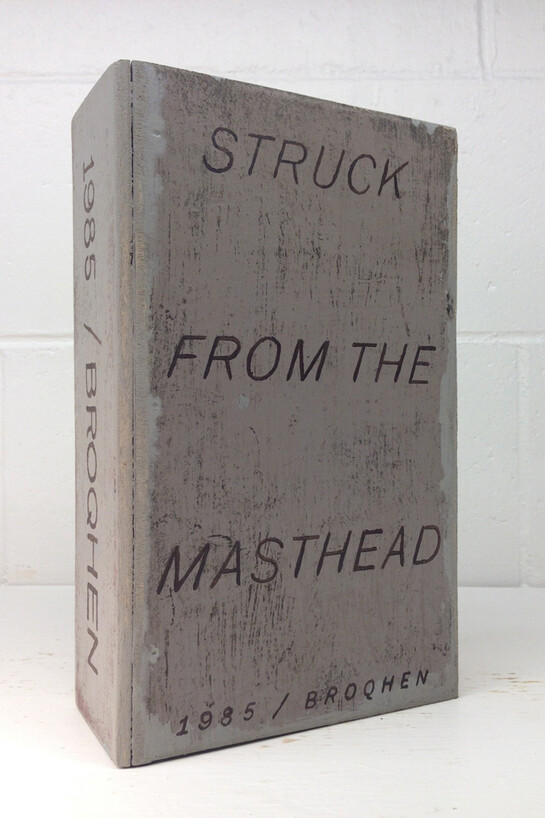 Martin McMurray, Struck From The Masthead (front), 2014, acrylic on wood, 10.75 x 6.5 x 3.375 inches