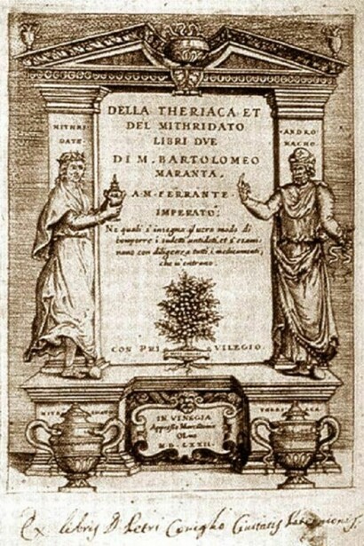 Della Theriaca e del Mitridato. Venezia 1572.