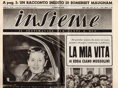 Edda Ciano Mussolini, titoli di giornale, un' esistenza, quella di Edda Ciano, la cui vita personale si intreccia ad avvenimenti storici ancora vicini a noi e mai dimenticati