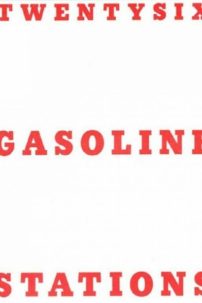Ed Ruscha, Twentysix Gas Stations Cover, 1962, © Ed Ruscha. Courtesy Gagosian Gallery