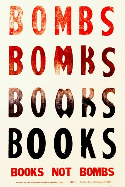 Books not Bombs, Printed by Nina Ardery, Carillon Press, 2008