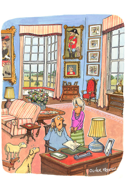 Oliver Preston, "We'd like to UP our insurance. The grandchildren are coming to stay." © Oliver Preston