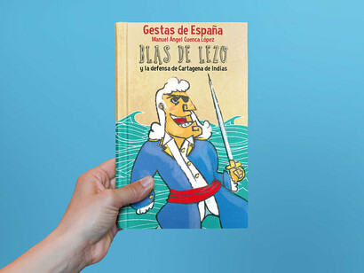 «Blas de Lezo y la defensa de Cartagena de Indias»