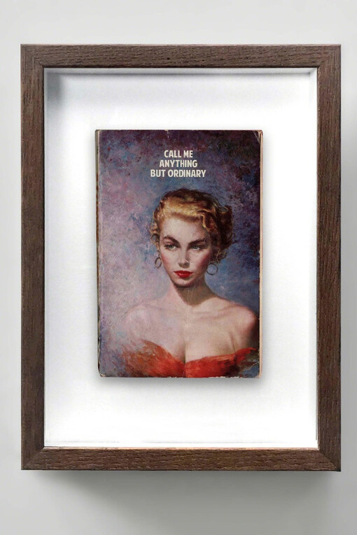Call Me Anything But Ordinary. Courtesy of Maddox Gallery