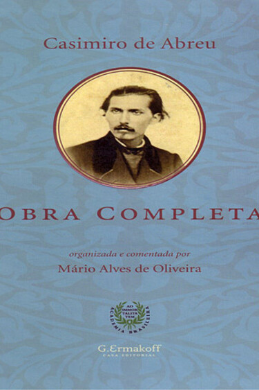 Casimiro de Abreu. Obra completa