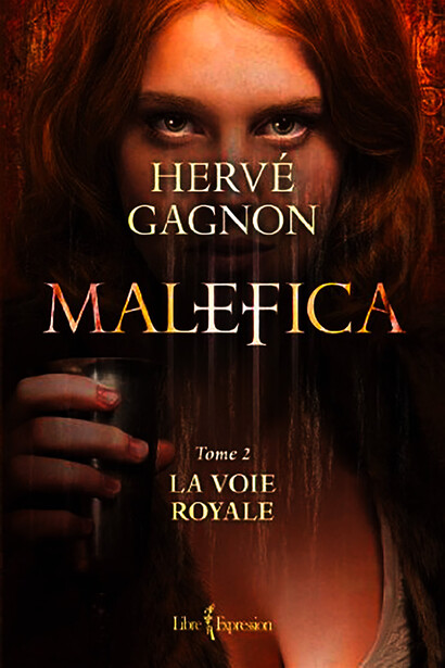 Malefica, Tome 2. Hervé Gagnon