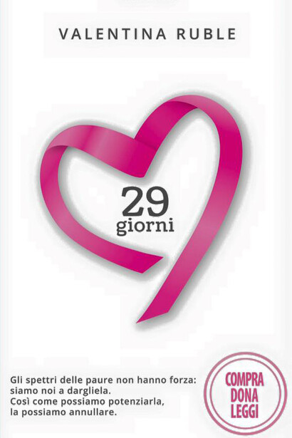 Valentina Ruble, 29 giorni