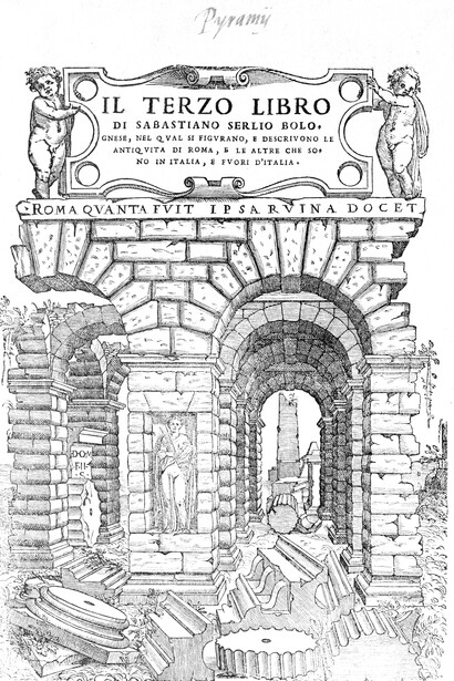 The Third Book (Terzo Libro) of Sebastiano Serlio, the Bolognese architect