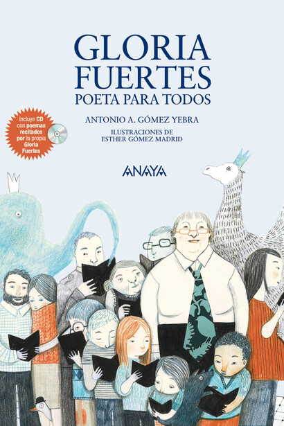Antonio A. Gómez Yebra, "Gloria Fuertes, poeta para todos"