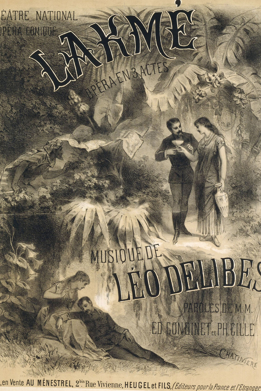 Antonin-Marie Chatinière, Affiche : Théâtre National de l’Opéra-Comique, Lakmé, opéra en trois actes, 1883, Lithographie, 80 x 60 cm © BnF