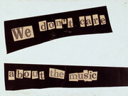 Jamie Reid, We don’t care about the music, 1979, newsprint collage on paper mounted on board, mm 210 x 297, Jamie Reid copyright Sex Pistols Residuals