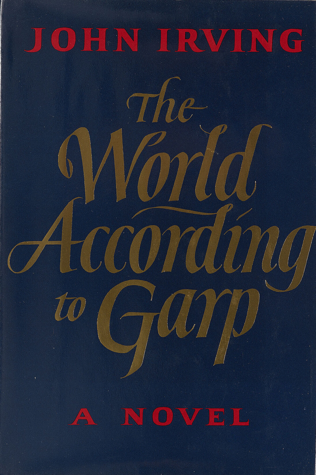 John Irving (b. 1942), The World According to Garp, New York: E. P. Dutton, 1978, Advance Review Copy, Purchased on the Carter Burden Fund, 2014, The Morgan Library & Museum, Photography by Graham S. Haber, 2014  