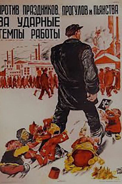 Against holidays, absenteeism and drunkenness. For the rapid pace of work, Soviet anti-religious propaganda posters