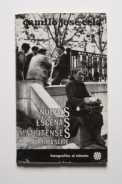 Enrique Palazuelo (fotografías) y Camilo José Cela (texto). Nuevas escenas matritenses. Madrid, Alfaguara, 1965-66