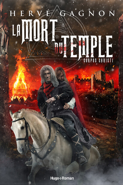 La mort du Temple, Tome 1. Hervé Gagnon