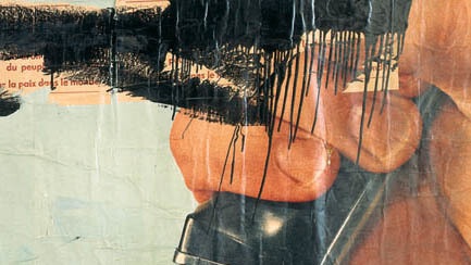 Jacques Villeglé, Rue du Temple Vietnamien (detail), 24 juin 1967, Affiches lacérées marouflées sur toile, 76 x 287 cm, Courtesy Galerie GP & N Vallois, Paris
