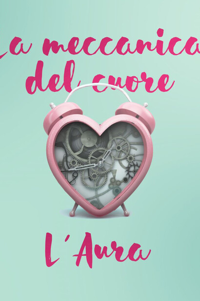 L'Aura. Copertina de "La meccanica del cuore"