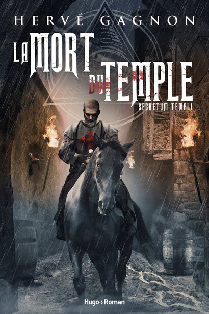La Mort du Temple, Tome 2. Hervé Gagnon