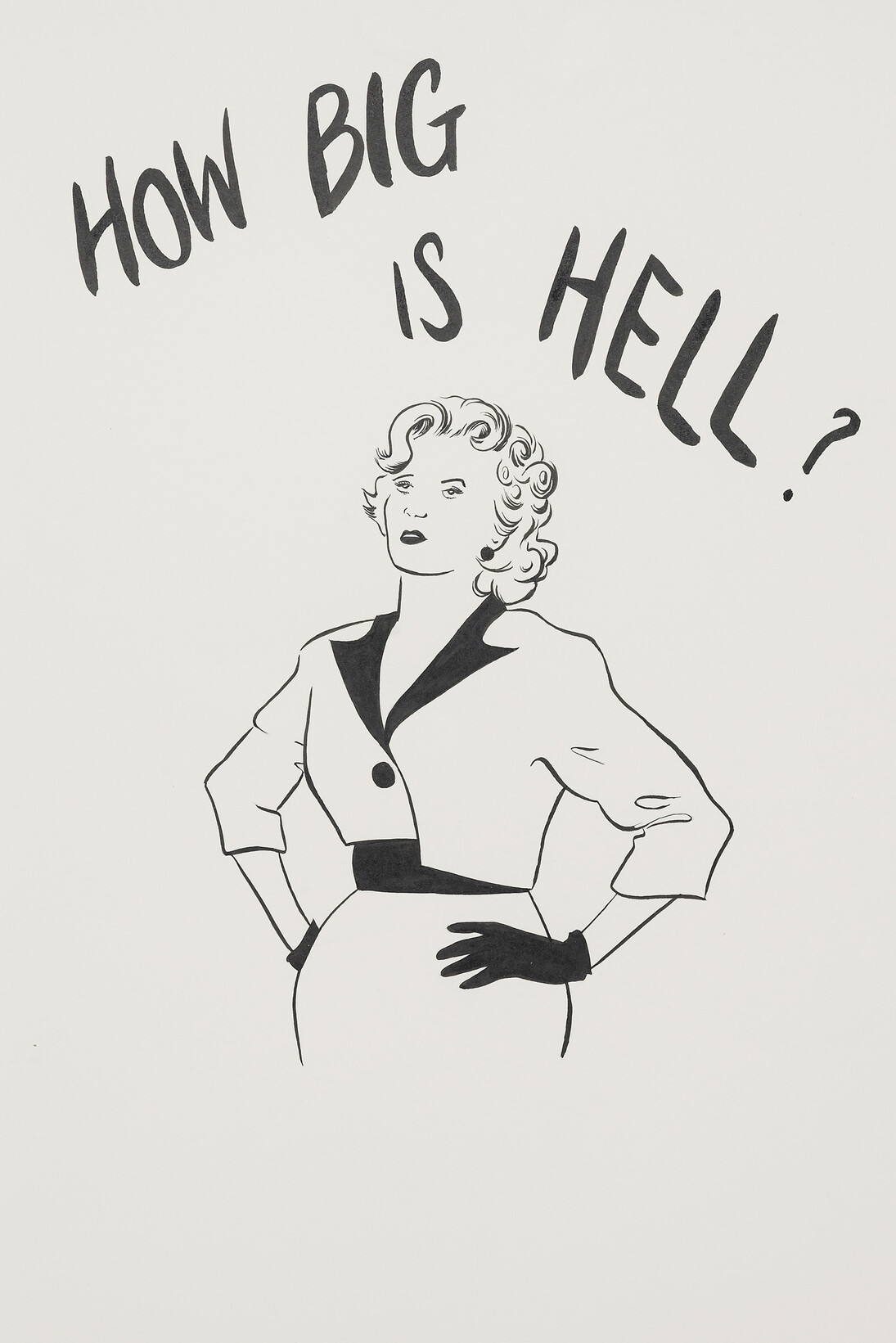 Donald Urquhart, How Big is Hell?, 2014, ink on paper , unframed 42 x 29.7 cm - 16 1/2 x 11 3/4 inches © Donald Urquhart, Courtesy Maureen Paley, London
