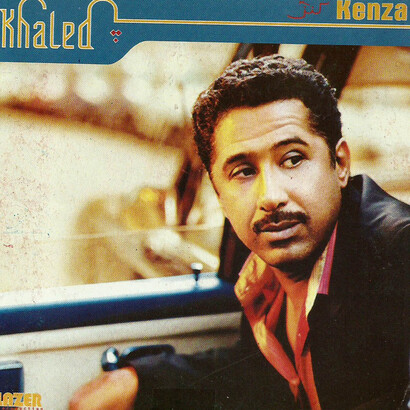 Khaled è il musicista di Raï più conosciuto al mondo, Kenza è uno dei suoi album più rappresentativi