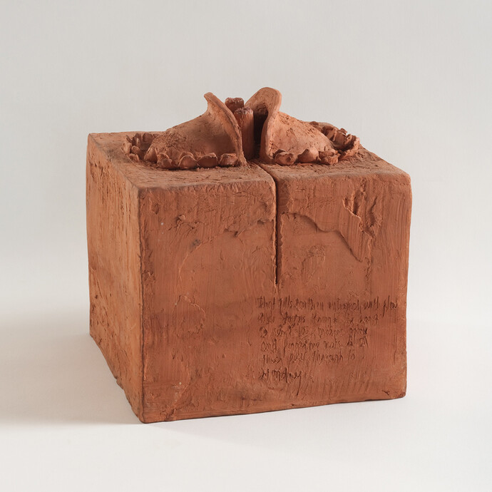 Hannah Wilke, That Fills Earth, 1965, Incised writing: 'That fills earth natural with flow and forms through the earth so sunlight makes grow and forget me nots showthen pull through to Monday', Terracotta, 24.1 x 21.6 x 21.6 cm / 9 1/2 x 8 1/2 x 8 1/2 ins, © Marsie, Emanuelle, Damon, and Andrew Scharlatt, Hannah Wilke Collection & Archive, Los Angeles; Courtesy Alison Jacques Gallery, London; Photography Michael Brzezinski
