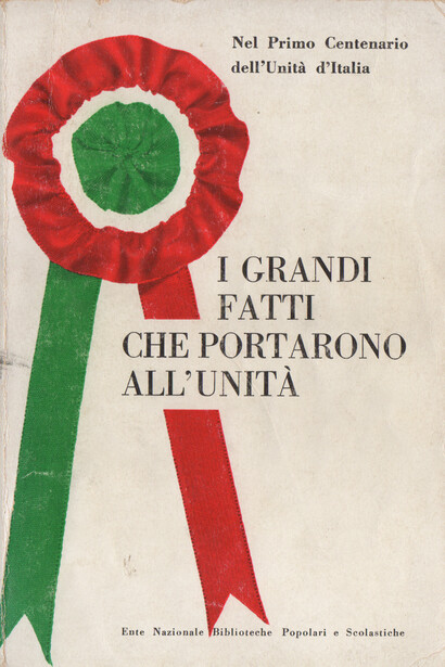 I grandi fatti che portarono all'Unità, un’antologia curata dalla scrittrice Grazia Dore
