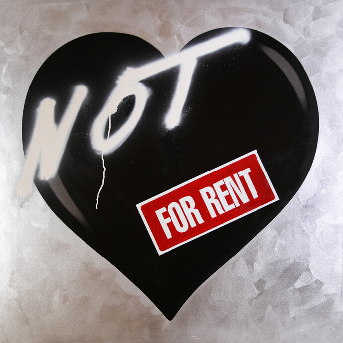 Rubem Robierb, Not For Rent, 38”x38”, Hand Painting/Silkscreen/Graffiti on Canvas