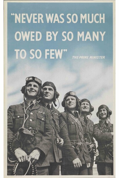 ©IWM PST 8774 Never Was So Much Owed By So Many To So Few (1940) © IWM, Poster