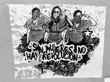 Mural of Zapatistas women reading 'Without women, there is no revolution'