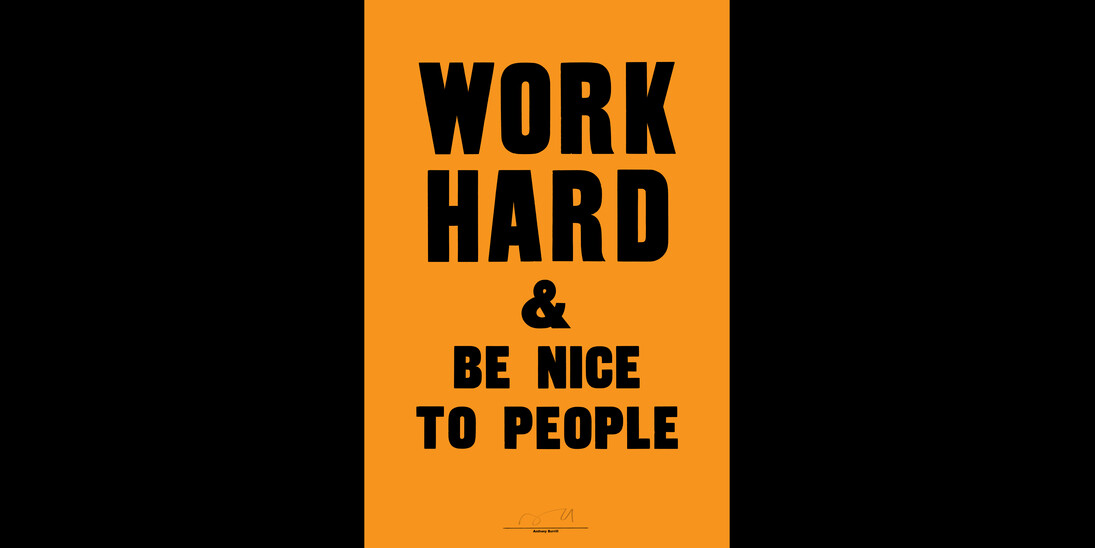 Anthony Burrill. Courtesy of Jealous Gallery