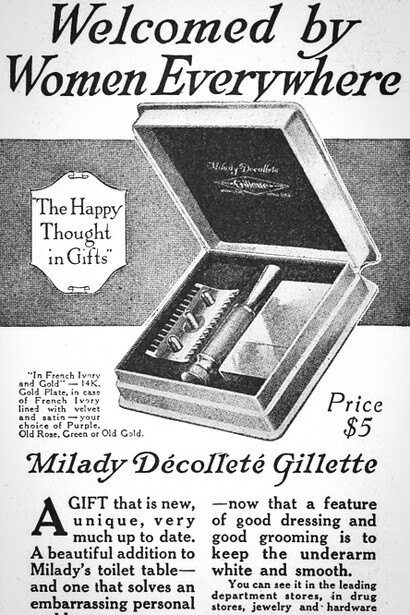 En 1915, con la afeitadora femenina Milady Décolleté, Gillette instauró la idea de que el vello en las mujeres era antiestético