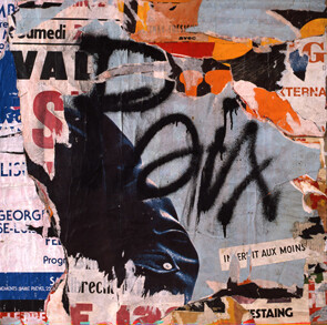 Jacques Villeglé, La Paix, mars 1977, Affiches lacérées marouflées sur toile, 74 x 74 cm, Courtesy Galerie GP & N Vallois, Paris

