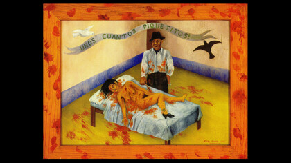 Frida Kahlo; Unos cuantos piquetitos, 1935, Museo Dolores Olmedo, México