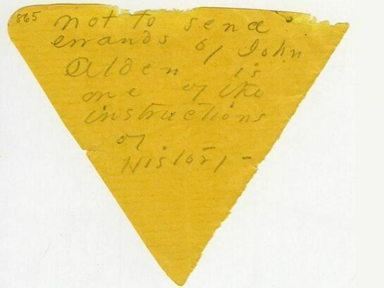 Emily Dickinson, Not to Send Errands by John Alden, c. 1880, Amherst Manuscript #865, Frankling #1518, 1519; Johnson #1498, 1500, 1 sheet, (envelope fragment), pencil on paper, 3 3/10 x 2 4/5 inches (8.5 x 7 cm). Courtesy the Emily Dickinson Collection, Amherst College Archives
