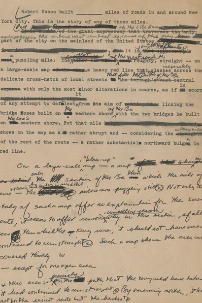 Robert A. Caro, Typescript draft of "One mile" chapter, with handwritten notes, ca. 1969-1974. Courtesy of Robert A. Caro Archive, Patricia D. Klingenstein Library and New-York Historical Society 
