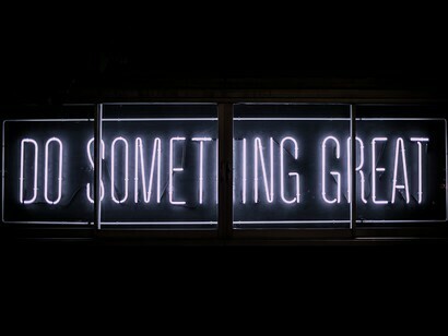 Do something great