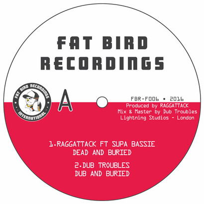 Fat Bird Recordings. Desco de Raggattack con Supa Bassie y Dub Troubles