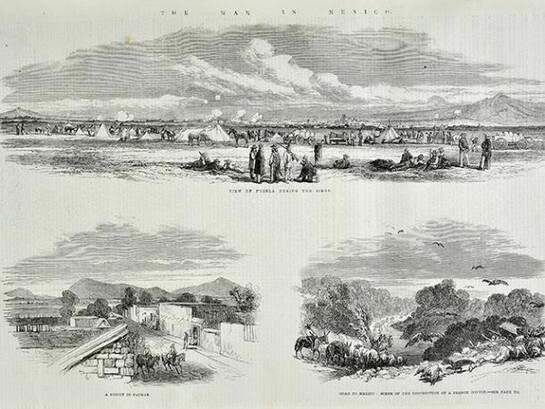 London Illustrated News, 1863, View of Puebla during the Siege; A Street in Palmar; Scene of a Destruction of a French Convoy