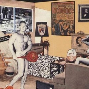 Richard Hamilton, Just what was it that made yesterday’s homes so different, so appealing, 1991, Colour laser print on Mellotex paper
© The Estate of Richard Hamilton, Courtesy Alan Cristea Gallery