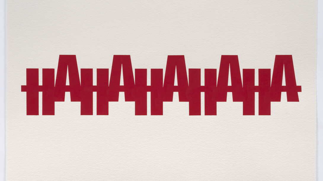 Kay Rosen, LOL, 2013, Acrylic gouache on watercolor paper, 22.5 x 30.25 inches, 57.2 x 76.8 cm © Kay Rosen. Courtesy of Sikkema Jenkins & Co., New York