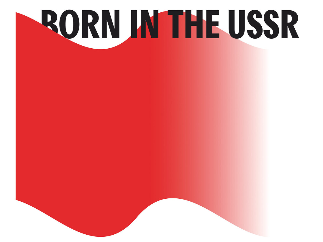 Anna Kulachek, Born in the USSR, Graphic design, © Anna Kulacheck, Courtesy of the designer and Gallery Elena Shchukina