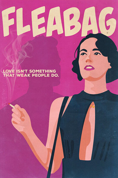 Fleabag: the irreverent BBC comedy gets a vintage-inspired treatment featuring the sharp-tongued protagonist with her memorable quote about love