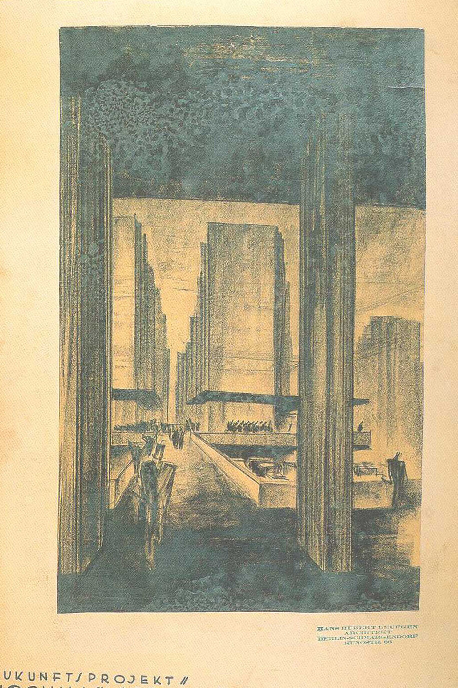 Hans Hubert Leufgen, Zukunftsprojet für Hochhäuser im Berliner Westen, ca. 1928 — © Berlin, Berlinische Galerie